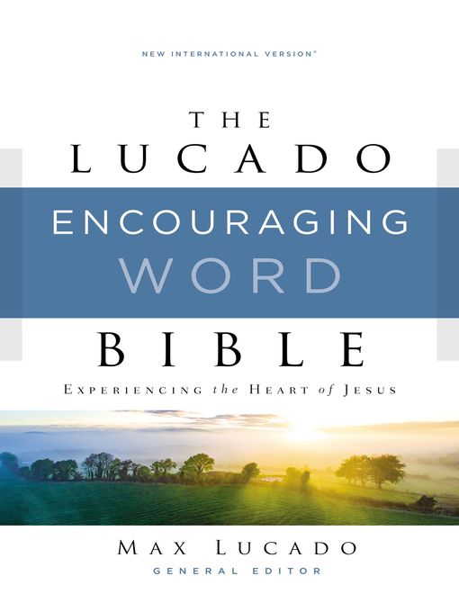 Title details for NIV, Lucado Encouraging Word Bible by Max Lucado - Available